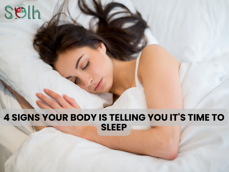 4 Signs Your Body Is Telling You It's Time to Sleep