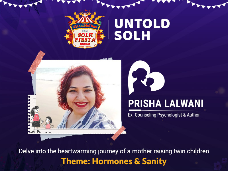 Untold Solh - Prisha Lalwani | A mother of twins