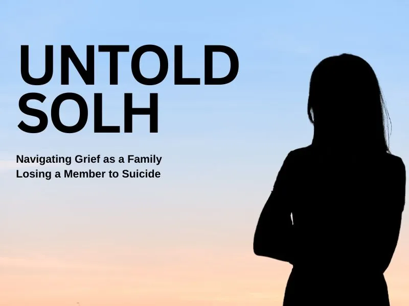 Navigating Grief as a Family Losing a Member to Suicide
